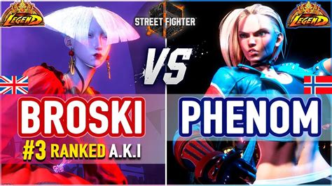 SF6 Broski 3 Ranked A K I Vs Phenom Cammy SF6 High Level