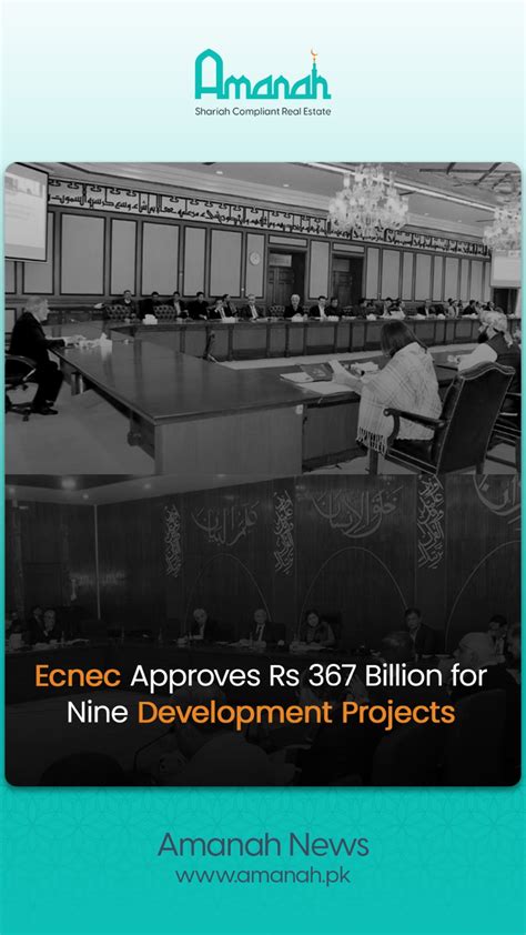 Ecnec Approves Rs 367 Billion For Nine Development Projects Amanahpk