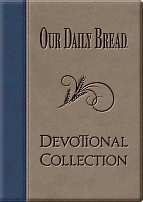 Our Daily Bread Devotional Collection by Our Daily Bread Ministries ...