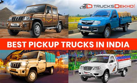 Herere The Best Pickup Trucks In India And Their Prices Trucks