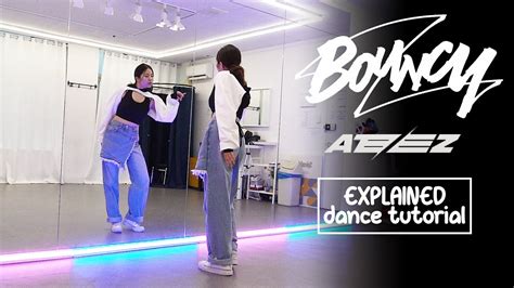 ATEEZ 에이티즈 BOUNCY K HOT CHILLI PEPPERS Dance Tutorial EXPLAINED Mirrored YouTube