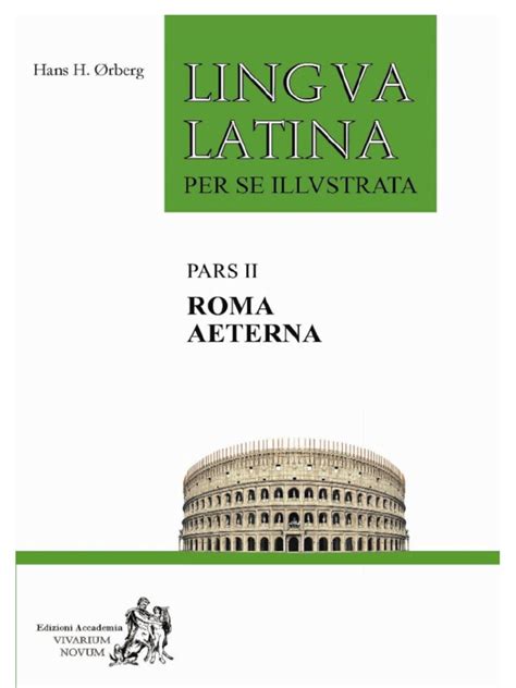 Open Language Center Lingua Latina Per Se Illustrata Pars II Roma
