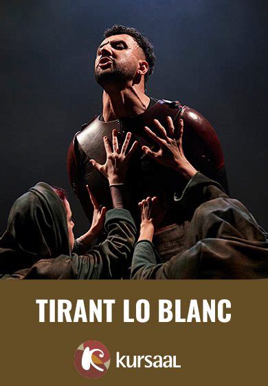 Tirant Lo Blanc Teatre Kursaal De Manresa Teatro Barcelona