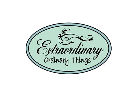 Extraordinary Ordinary Things