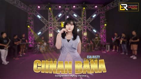 Esa Risty Ciinan Bana Official Live Music Sabana Ciinan Ondeh Ndeh