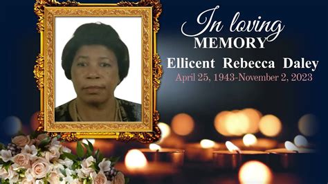 Celebrating The Life Of Ellicent Rebecca Daley YouTube