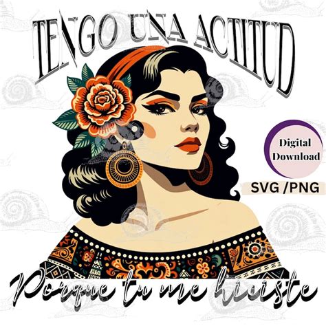 Mexican Sublimation Svg Png Latina Svg Spanish Quotes Mexicana T Shirt Mugs Bags Product Design