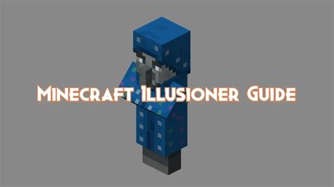 Minecraft Illusioner Guide Attacks And Drops Pillar Of Gaming