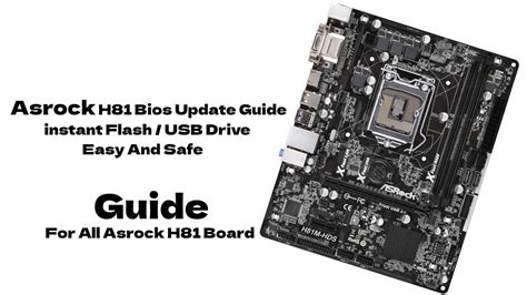 How To Update Asrock H81 Motherboard Bios Instant Flash Guide 2022