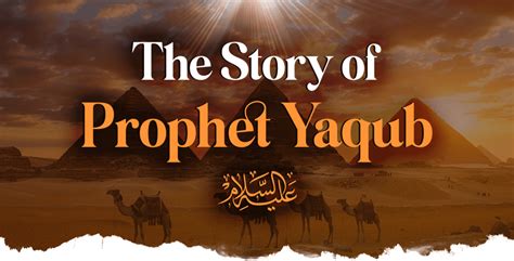 story  prophet yaqub