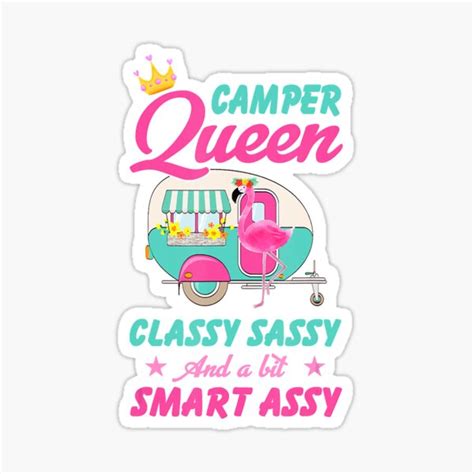 Camping Camper Queen Classy Sassy A Little Smart Assy Sticker By