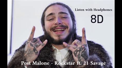 Post Malone Rockstar Ft 21 Savage 8d Audio Listen With Headphones