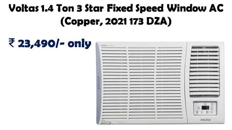 Voltas 1 4 Ton 3 Star Fixed Speed Window AC Copper 2021 173 DZA