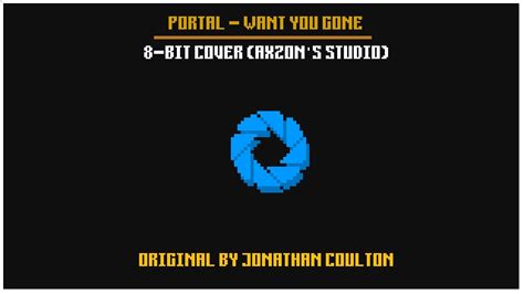 Portal Want You Gone Axzon 8 Bit NES Cover Original By Jonathan