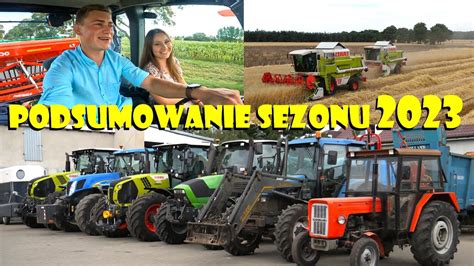 PODSUMOWANIE SEZONU 2023 U AGRO KUZYNÓW YouTube