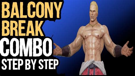 How To Do Geese Balcony Break Combo In Tekken 7 YouTube