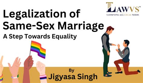 Legalization Of Same Sex Marriage A Step Towards Equality