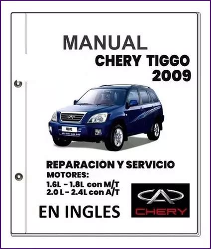 Manual De Taller De Servicio Chery Tiggo 2009 Y Diagramas MercadoLibre