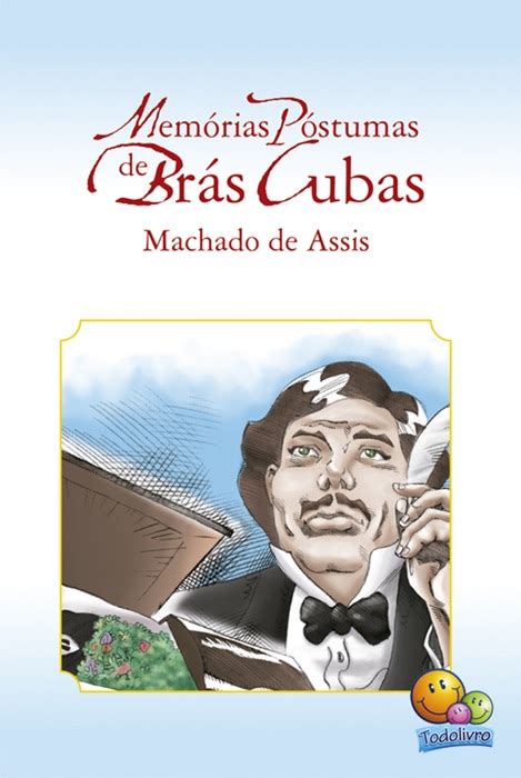 DOWNLOAD Memórias póstumas de Brás Cubas by Machado de Assis