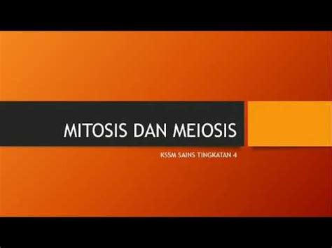 Kssm Sains Tingkatan Bab Perbezaan Antara Mitosis Dan Meiosis