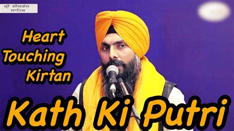 Heart Touching Kirtan Kath Ki Putri Bhai Maninder Singh Ji Hazoori