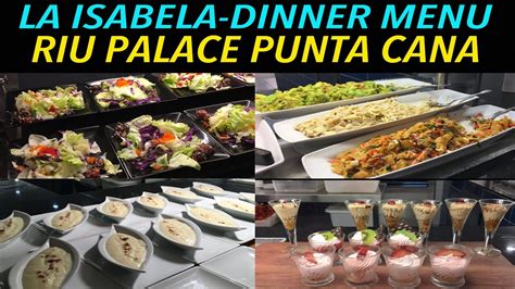 LA ISABELA DINNER BUFFET MENU AT RIU PALACE PUNTA CANA ALL INCLUSIVE