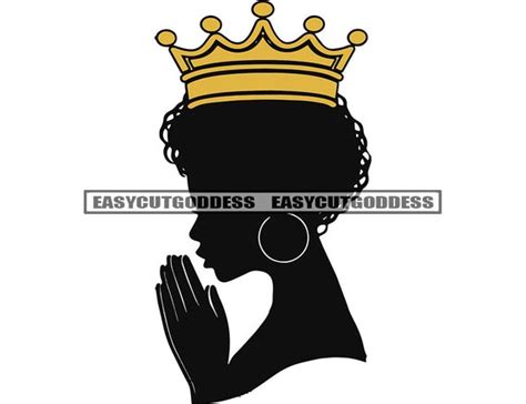 Queen Black Woman Praying God Silhouette Prayers Gold Crown Etsy