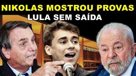 Nikolas Ferreira Rasgou O Verbo E Detonou Lula E Persegui O Contra