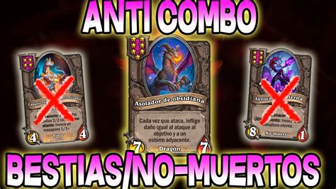 Anti Combo Bestias No Muertos Hearthstone Campos De Batalla