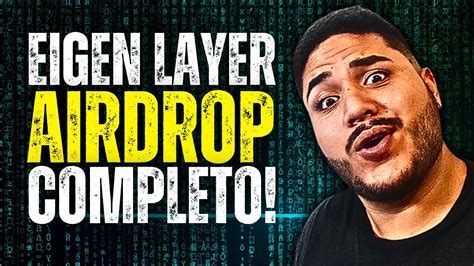 Eigen Layer Como Participar Desse Airdrop De Criptomoedas Youtube