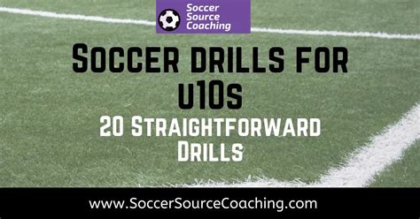 20 Soccer Drills For U10 That Will Take Your Team To The Next Level