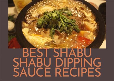 4 Best Shabu Shabu Dipping Sauce Recipes