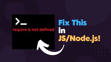 Ошибка ReferenceError require is not defined в JS