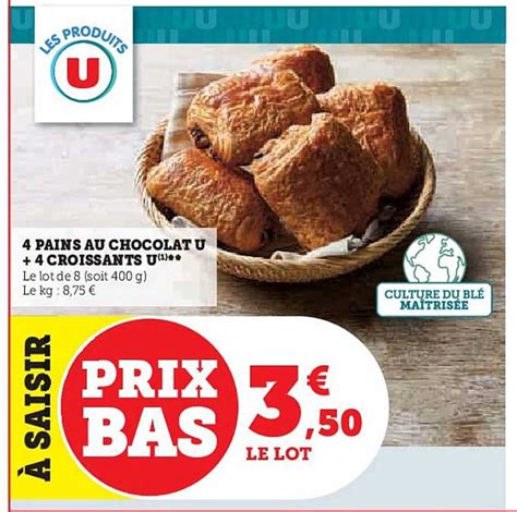 Promo Pains Au Chocolat U Croissants U Chez U Express Icatalogue Fr