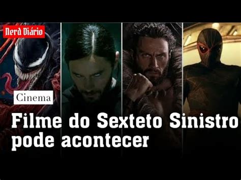 Filme Do Sexteto Sinistro Pode Est Perto De Entrar Em Produ O Sony