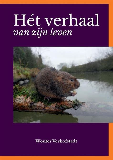 Hét verhaal van zijn leven Wouter Verhofstadt Boek 9789464435931