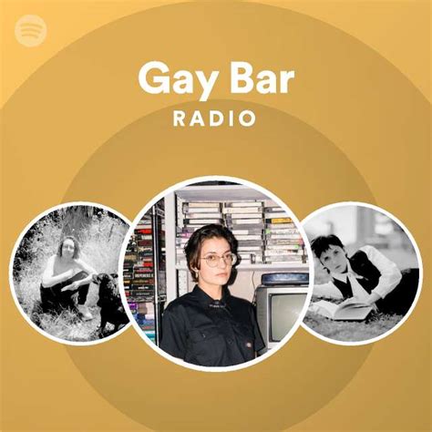 Gay Bar Radio Playlist By Spotify Spotify