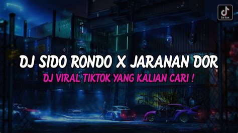 Dj Sido Rondo X Jaranan Style Keroncong Bwi Viral Tiktok Terbaru Yang