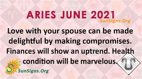 Aries June 2021 Monthly Horoscope Predictions SunSigns Org