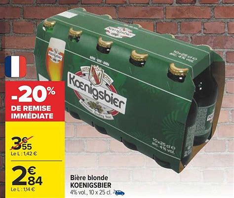 Promo Bi Re Blonde Koenigsbier Chez Carrefour Icatalogue Fr