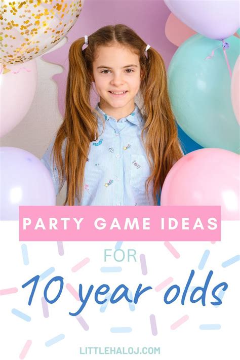 Throwing A Birthday Party For Your Ten Year Old These Games Will Keep