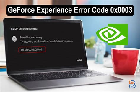 Geforce Experience Error Code X Fixes