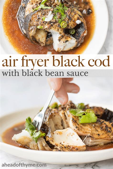 Air Fryer Black Cod With Black Bean Sauce Artofit