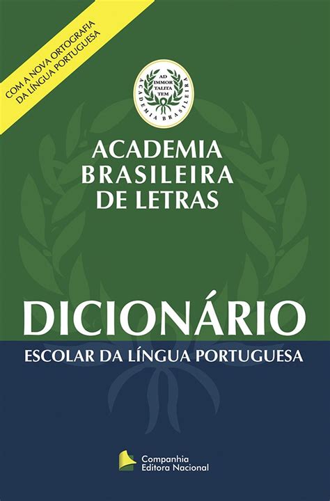 Dicionário Escolar da Língua Portuguesa Academia Brasileira de Letras