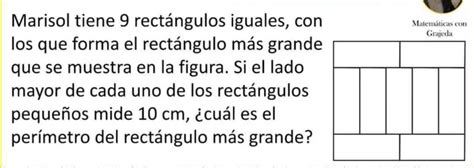 Solved Marisol tiene 9 rectángulos iguales con Matemáticas con los