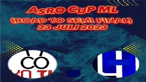 Asro Cup Mobile Legend Season 1 Youtube