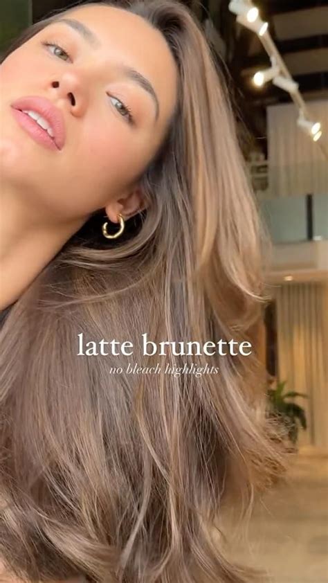 Latte Brunette Honey Brown Hair Brunette Hair With Highlights Brunette Hair Color