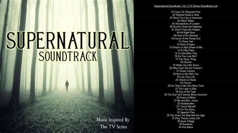 Supernatural Soundtrack Tracklist Vol 2 Youtube