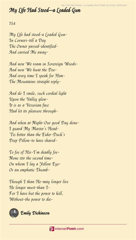 My Life Had Stood'a Loaded Gun Poem by Emily Dickinson