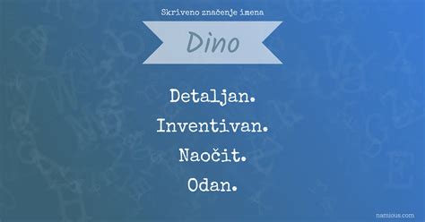 Skriveno značenje imena Dino | Namious